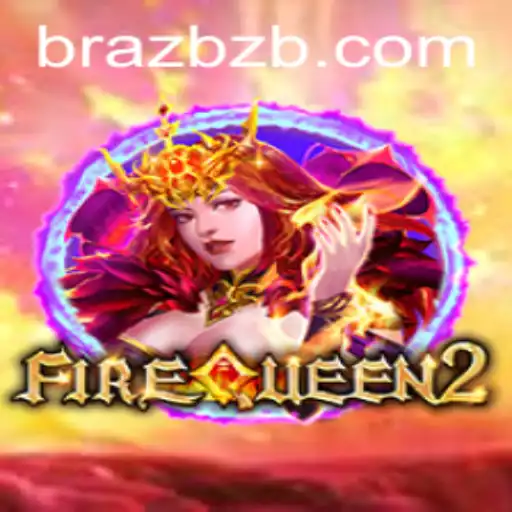 Descubra o Mundo de FireQueen2: Aventuras e Estratégias