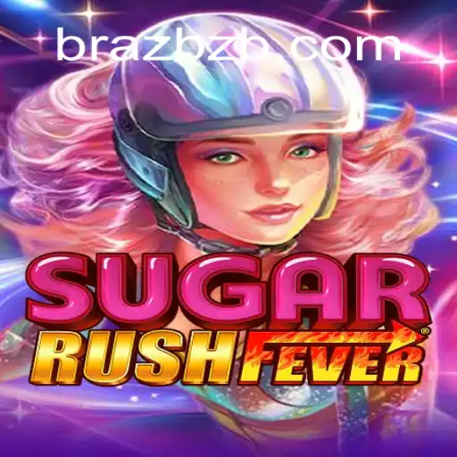 Explorando o Mundo de SugarRushFever: Um Guia Completo para Novos Jogadores